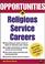 Cover of: Opportunities in Religious Service Careers (Opportunities in)