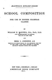 Cover of: School composition: for use in higher grammar classes