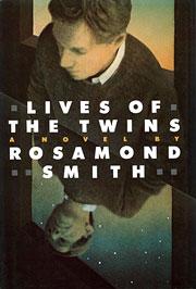 Cover of: Lives of the twins by Rosamond Smith
