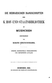 Cover of: Die hebræischen Handschriften der K. Hof- und Staatsbibliothek in Muenchen by Moritz Steinschneider
