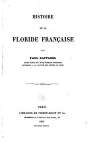 Cover of: Histoire de la Floride française by Paul Gaffarel