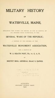 Military history of Waterville, Maine by Isaac S. Bangs