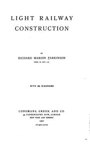 Cover of: Light railway construction by Richard Marion Parkinson
