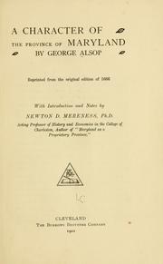 Cover of: A character of the province of Maryland by George Alsop, George Alsop