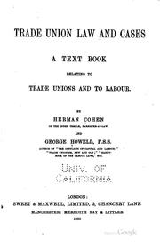 Cover of: Trade union law and cases: a text book relating to trade unions and to labour.