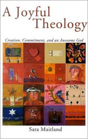 Cover of: A Joyful Theology: Creation, Commitment, and an Awesome God