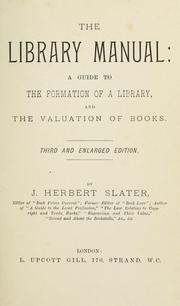 Cover of: The library manual by J. Herbert Slater