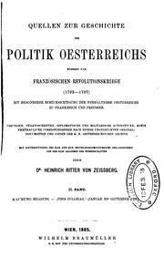 Cover of: Quellen zur Geschichte der deutschen Kaiserpolitik Oesterreichs während der französischen Revolutionskriege.  1790-1801.: Urkunden, Staatschriften, dipolmatische und militärische Actenstücke