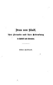 Cover of: Frau von Staël ihre freunde und ihre bedeutung in politik und literatur.