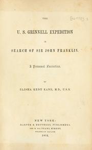 Cover of: The U.S. Grinnell expedition in search of Sir John Franklin: a personal narrative