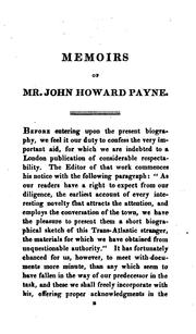 Cover of: Memoirs of John Howard Payne, the American Roscius: with criticisms on his acting, in the various theatres of America, England and Ireland.