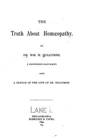 Cover of: The truth about homoeopathy.