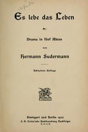 Cover of: Es lebe das leben by Hermann Sudermann