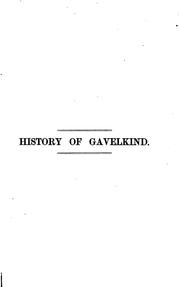 Cover of: Consuetudines Kanciae.: A history of gavelkind, and other remarkable customs in the county of Kent.