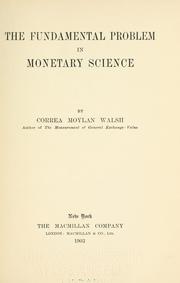 Cover of: The fundamental problem in monetary science