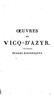 Cover of: Œuvres de Vicq-d'Azyr: recueillies et publiées avec des notes et un discours sur sa vie et ses ouvrages