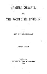 Cover of: Samuel Sewall and the world he lived in. by Chamberlain, N. H.