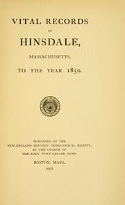 Vital records of Hinsdale, Massachusetts by Hinsdale (Mass.)