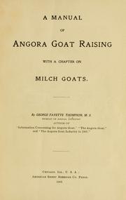 Cover of: A manual of Angora goat raising: with a chapter on milch goats.
