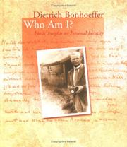 Cover of: Dietrich Bonhoeffer: Who Am I? : Poetic Insights on Personal Identity (Bonhoeffer Gift Books)