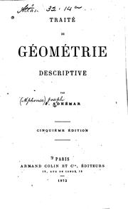 Cover of: Traité de géométrie descriptive