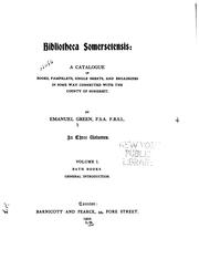 Cover of: Bibliotheca somersetensis: a catalogue of books, pamphlets, single sheets, and broadsides in some way connected with the county of Somerset.