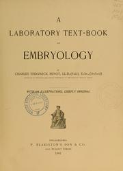 Cover of: A laboratory text-book of embryology by Charles Sedgwick Minot