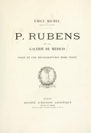 Cover of: P. Rubens et la Galerie de Médicis: vingt et une héliogravures hors texte.