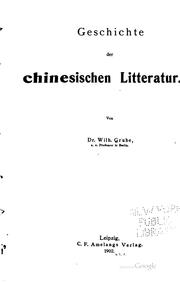 Cover of: Geschichte der chinesischen Litteratur. by Wilhelm Grube