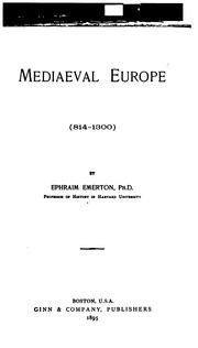 Cover of: Mediaeval Europe. (814-1300) by Emerton, Ephraim