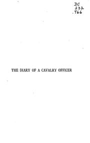 Cover of: The diary of a cavalry officer in the Peninsular and Waterloo Campaign, 1809-1815
