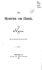 Cover of: Die Mysterien von Eleusis. by Hugo Saintine Anton