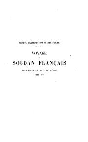 Cover of: Mission d'exploration du Haut-Niger: voyage au Soudan français (Haut-Niger et pays de Ségou) 1879-1881