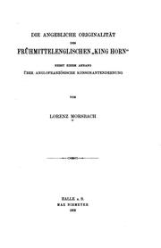 Cover of: Die angebliche Originalität des frühmittelenglischen "King Horn" by Lorenz Morsbach