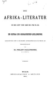 Cover of: Die Afrika-Literatur in der Zeit von 1500 bis 1750 N. Ch. by Philipp Viktor Paulitschke