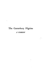 Cover of: The Canterbury pilgrims: a comedy