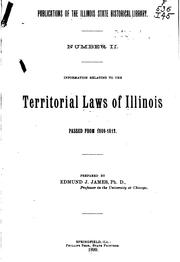 Cover of: ... Information relating to the territorial laws of Illinois passed from 1809-1812.