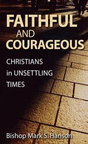 Cover of: Faithful and courageous by Mark S. Hanson