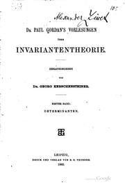 Cover of: Dr. Paul Gordan's Vorlesungen über invariantentheorie.