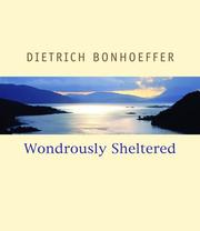 Cover of: Wondrously Sheltered (Bonhoeffer Gift Books)