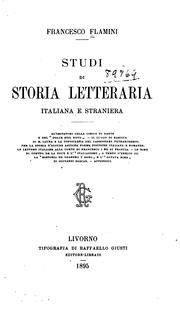 Cover of: Studi di storia letteraria italiana e straniera. by Francesco Flamini