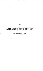 Cover of: Die Anfänge der Kunst in Griechenland. by Arthur Milchhoefer