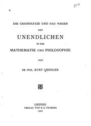 Cover of: Die grundsätze und das wesen des unendlichen in der mathematik und philosophie by Friedrich Jacob Kurt Geissler