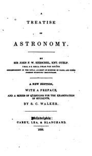 Cover of: A treatise on astronomy by John Frederick William Herschel