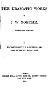 Cover of: The dramatic works of J. W. Goethe.