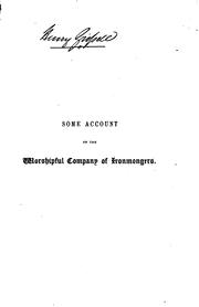 Some account of the worshipful Company of ironmongers by John Nicholl