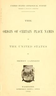 Cover of: The origin of certain place names in the United States