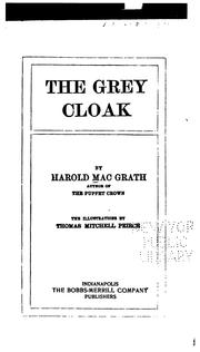 Cover of: The grey cloak by Harold MacGrath