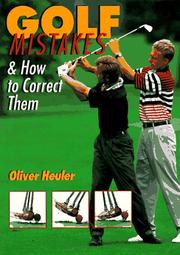 Cover of: Golf mistakes & how to correct them by Oliver Heuler