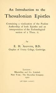 Cover of: An introduction to the Thessalonian epistles: containing a vindication of the Pauline authorship of both epistles and an interpretation of the eschatological section of 2 Thess. ii.